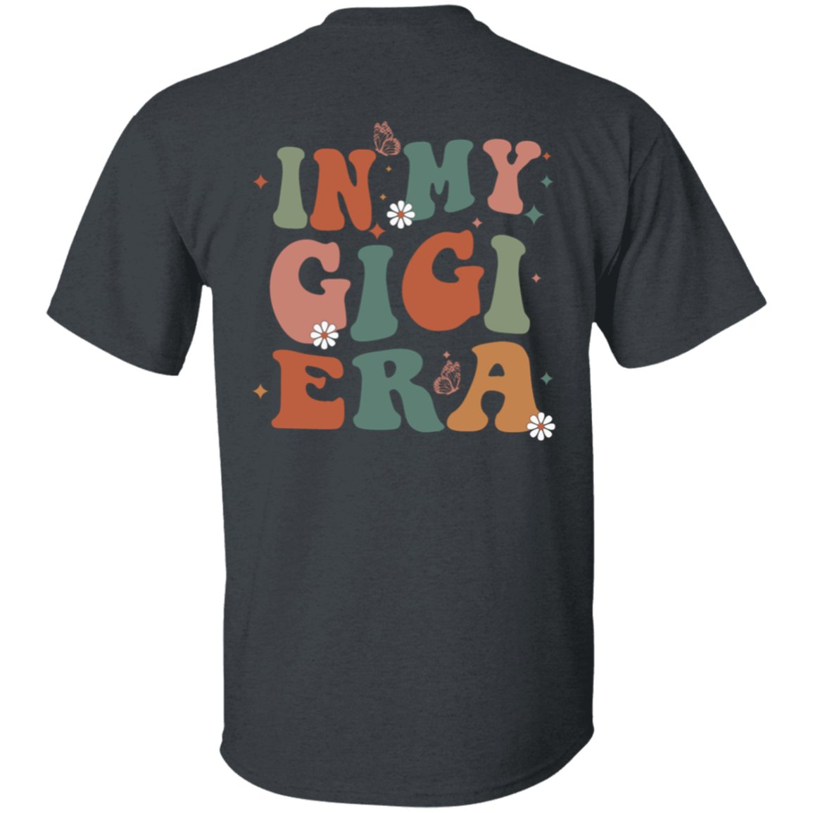 IN MY GiGi ERA Short Sleeve T-shirt