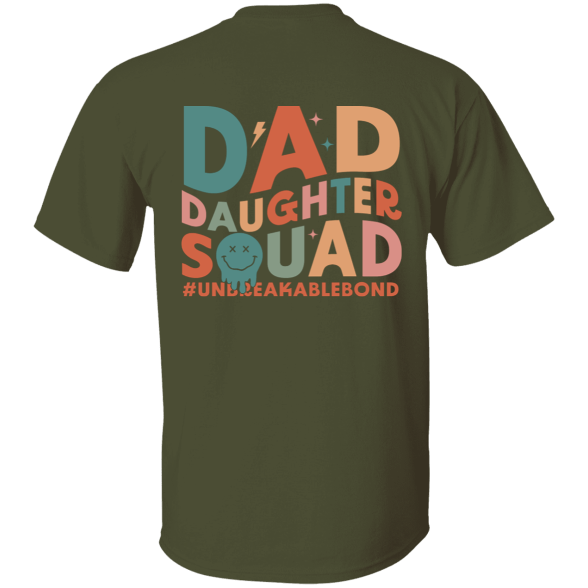 Dad Daughter Squad Unbreakable Bond