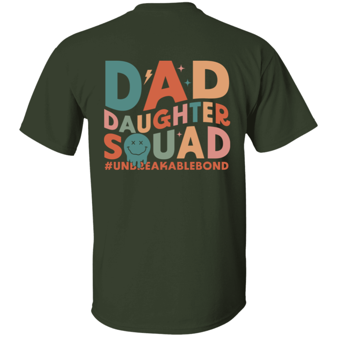 Dad Daughter Squad Unbreakable Bond