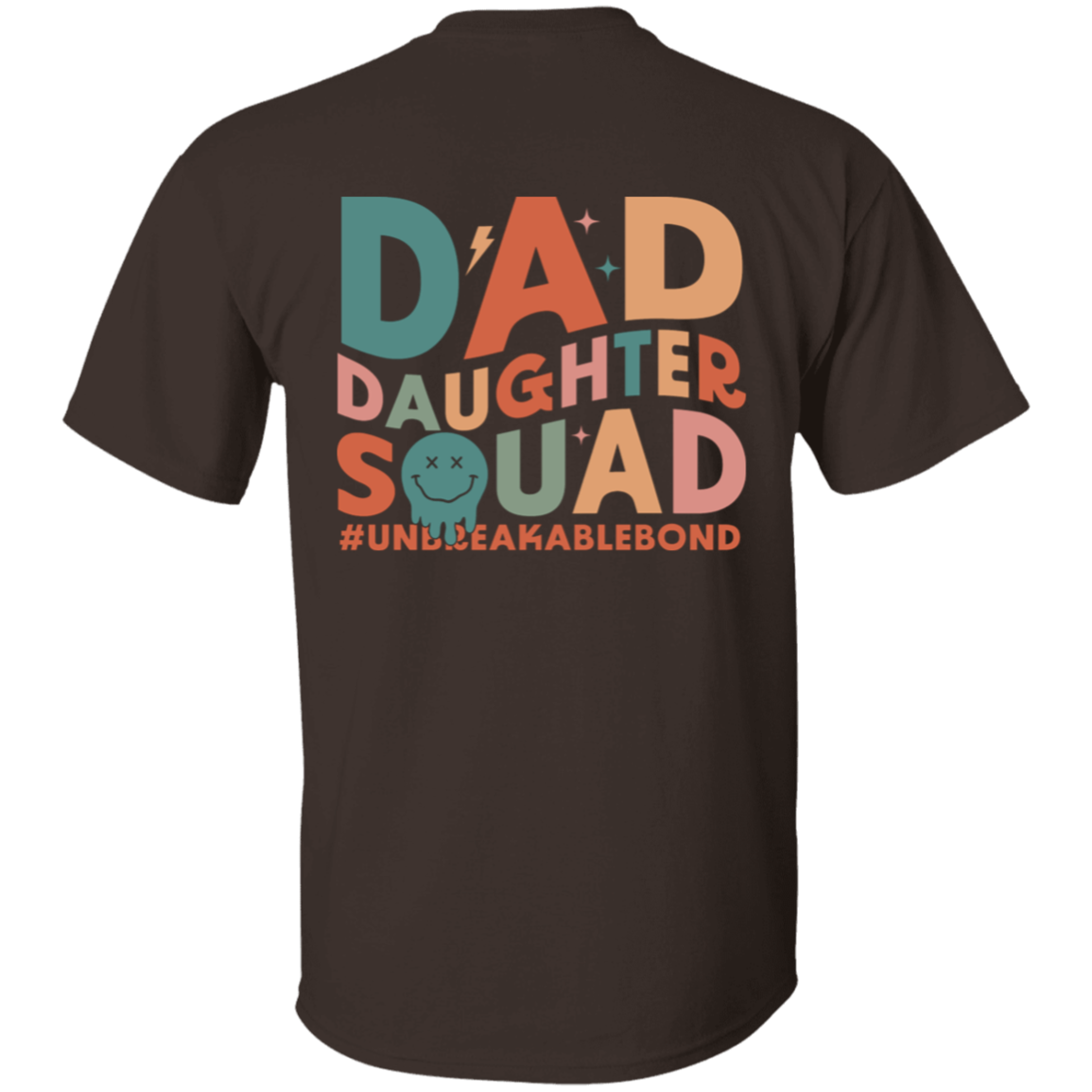 Dad Daughter Squad Unbreakable Bond