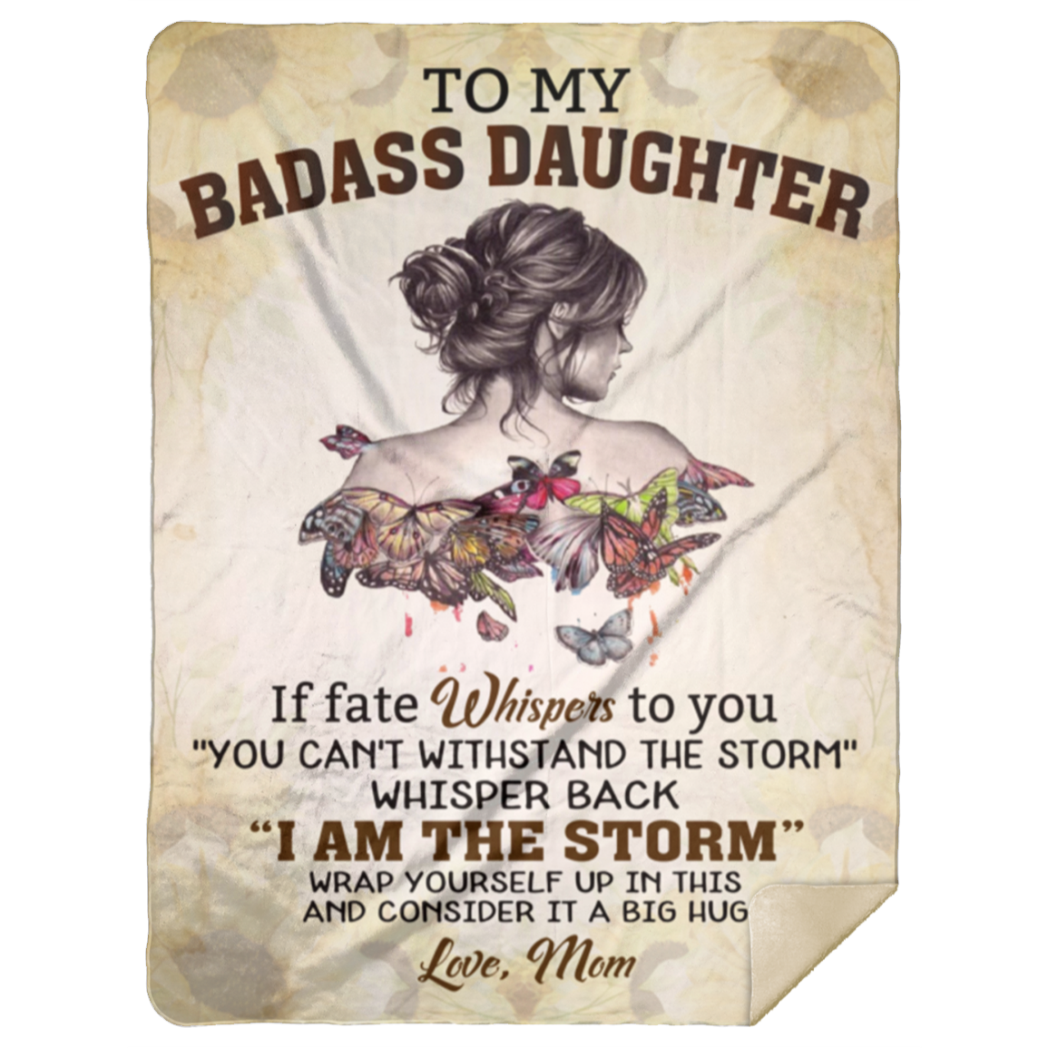 To My BADASS DAUGHTER If Fate Whispers To You Blanket