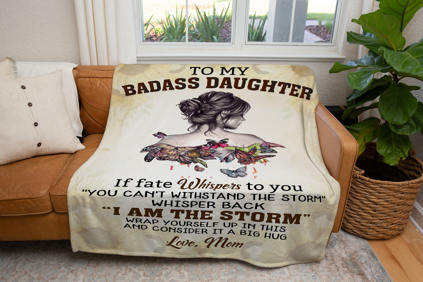 To My BADASS DAUGHTER If Fate Whispers To You Blanket