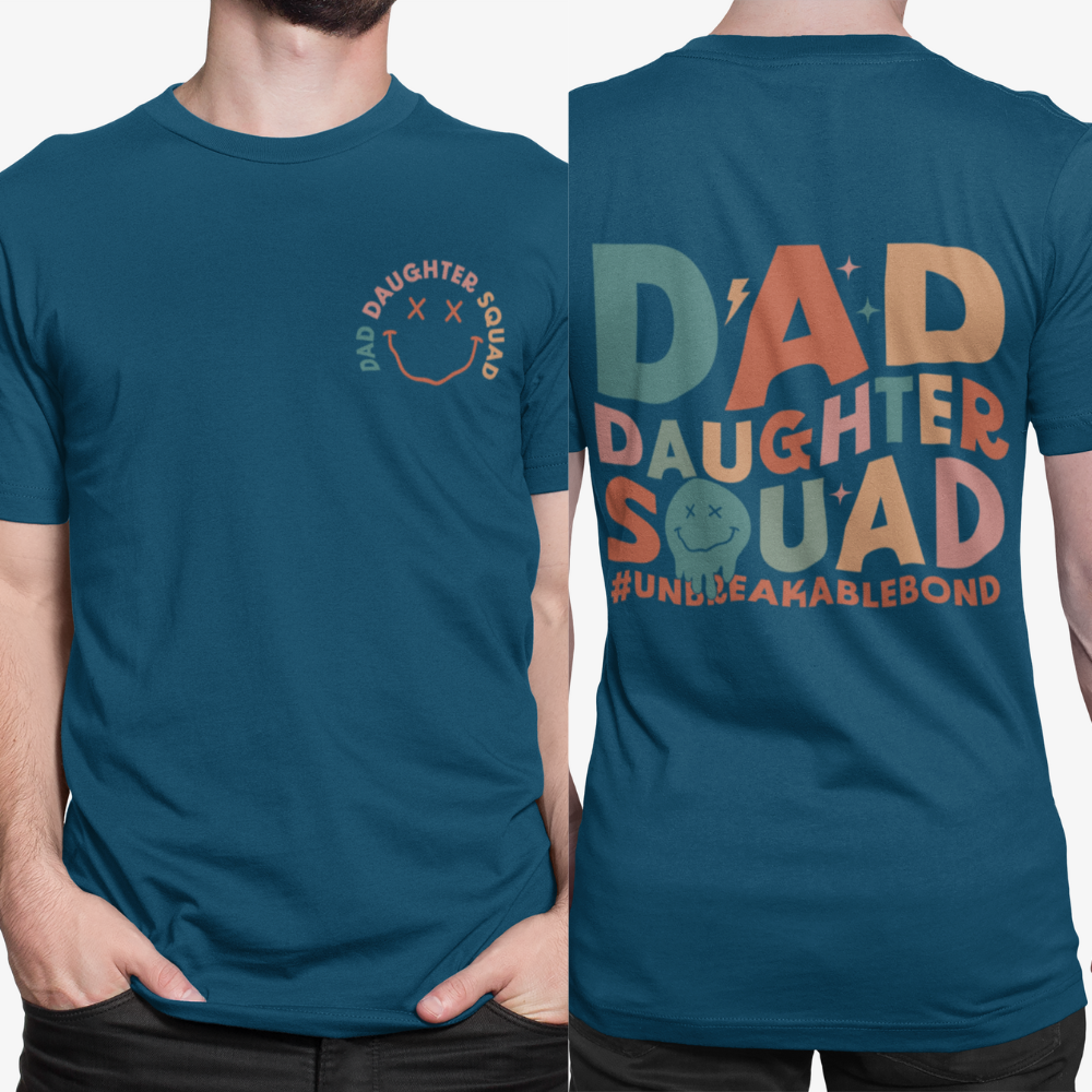 Dad Daughter Squad Unbreakable Bond