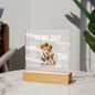 TO MY DAD LION ACRYLIC Square Plaque ( White Letters )