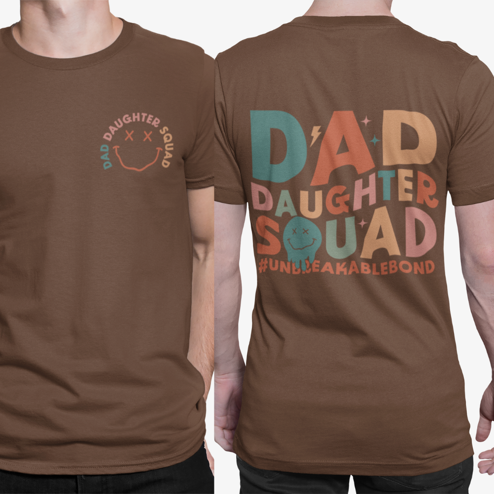 Dad Daughter Squad Unbreakable Bond