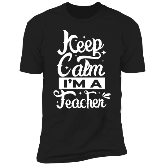Keep Calm Teacher T-Shirt