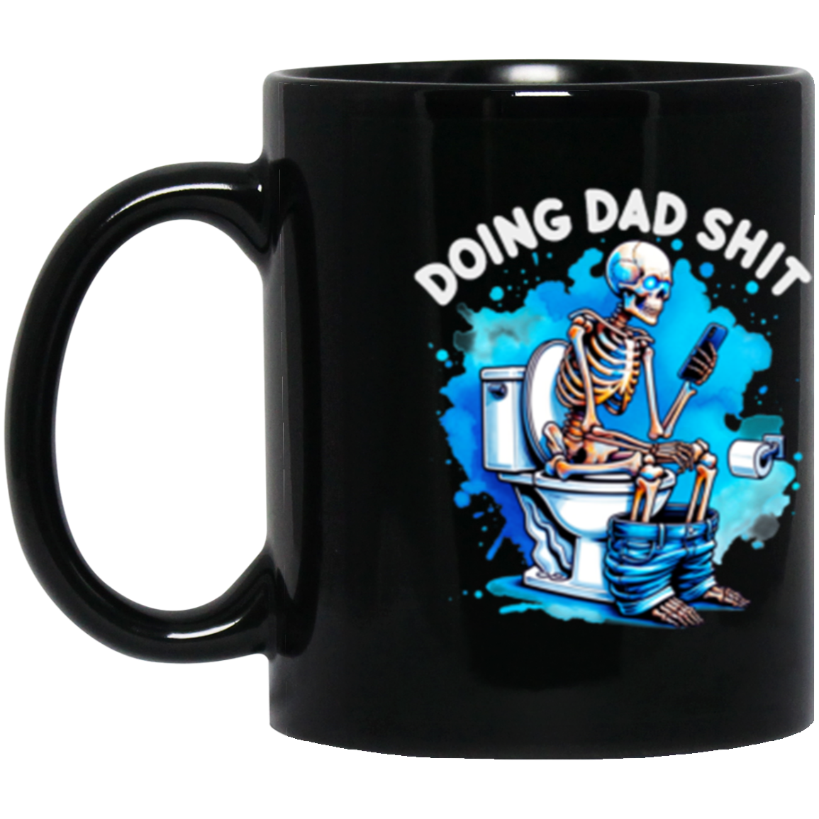 DOING DAD SHIT MUG