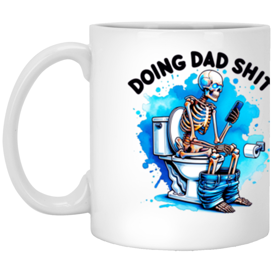 DOING DAD SHIT MUG