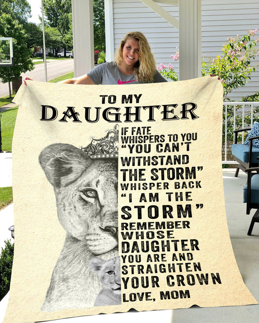 To My Daughter Remember Whose Daughter You Are Love Mom Blanket