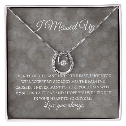 I Messed Up Lucky In Love pendant necklace